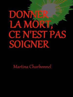 cover image of Donner la mort, ce n'est pas soigner